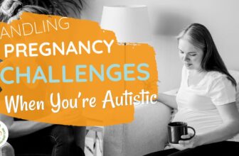How one can Cope with Being pregnant as an Autistic Girl (Sensory Points and Extra)
